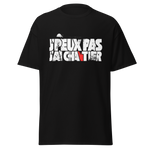 T-SHIRT JE PEUX PAS