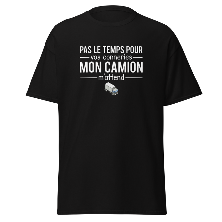 T-SHIRT MON CAMION M'ATTEND