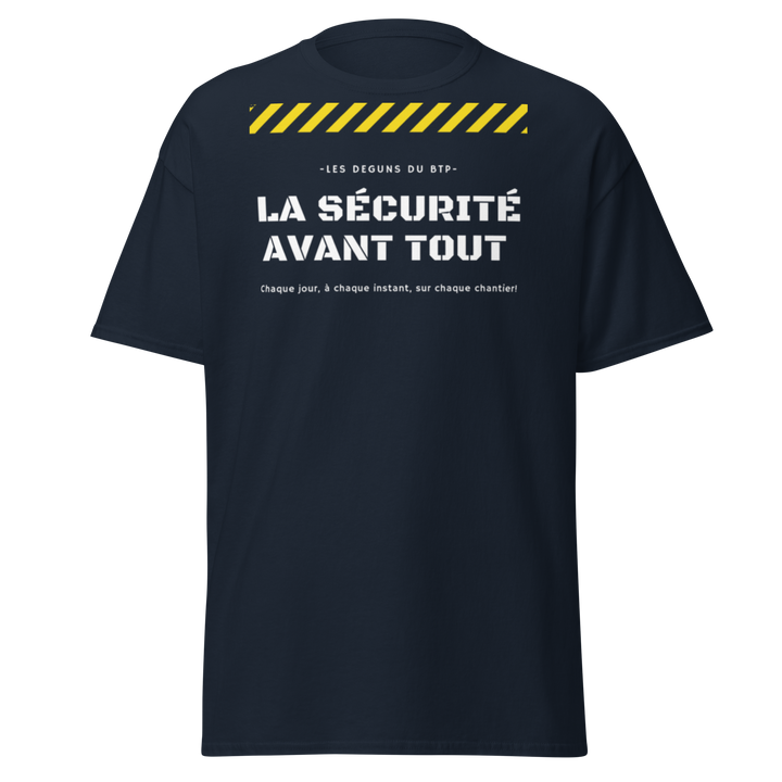 T-SHIRT LA SÉCURITÉ AVANT TOUT