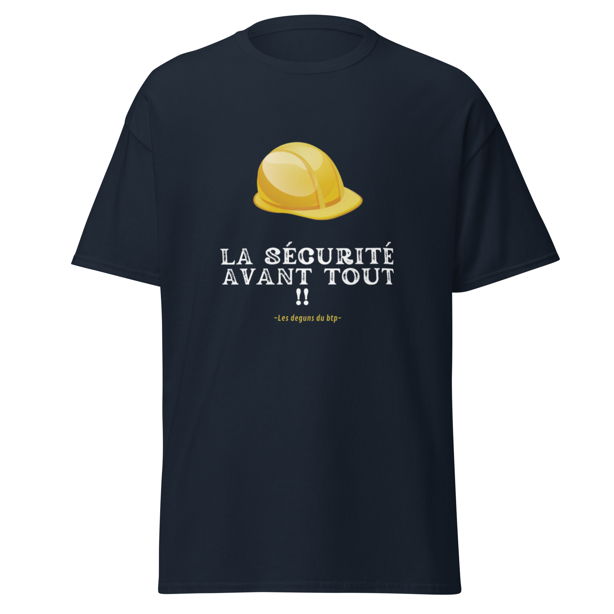 T-SHIRT LA SÉCURITÉ AVANT TOUT