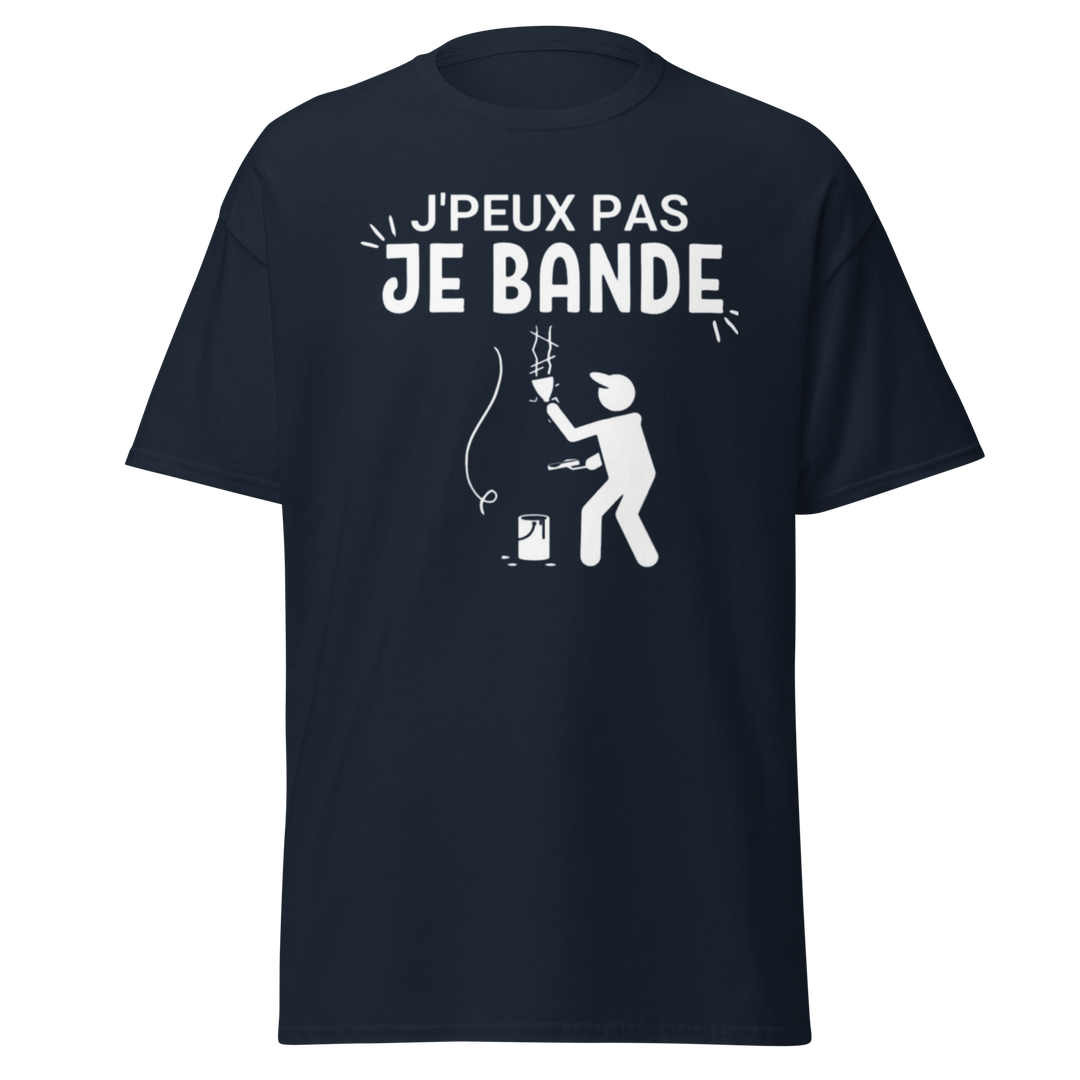 T-SHIRT J'PEUX PAS JE BANDE