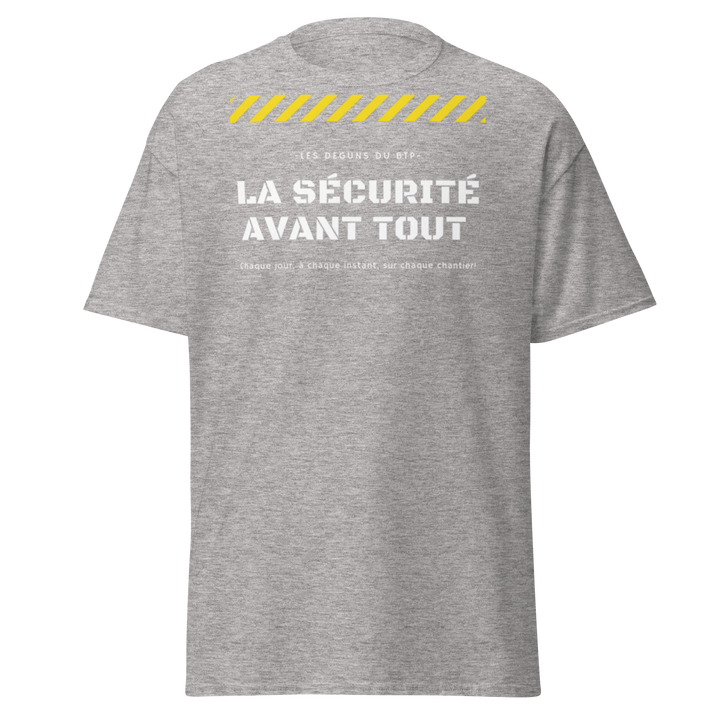 T-SHIRT LA SÉCURITÉ AVANT TOUT