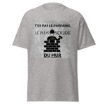 T-SHIRT T'ES PAS LE