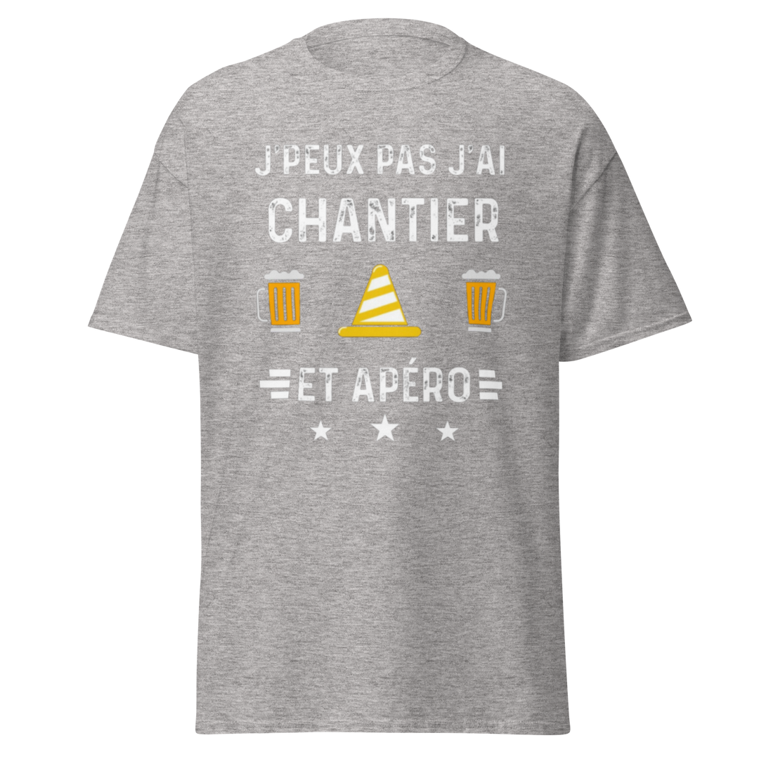 T-SHIRT JE PEUX PAS J'AI CHANTIER ET APERO