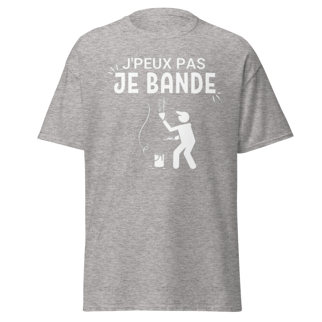 T-SHIRT J'PEUX PAS JE BANDE