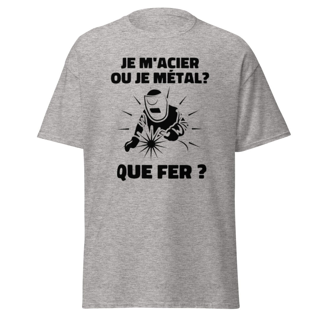 T-SHIRT SOUDEUR JE M'ACIER OU JE METAL