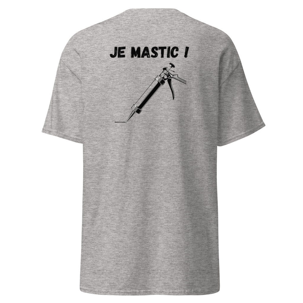 T-SHIRT JE MASTIC