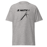 T-SHIRT JE MASTIC