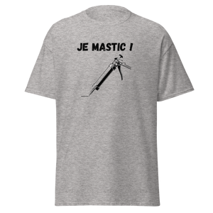 T-SHIRT JE MASTIC