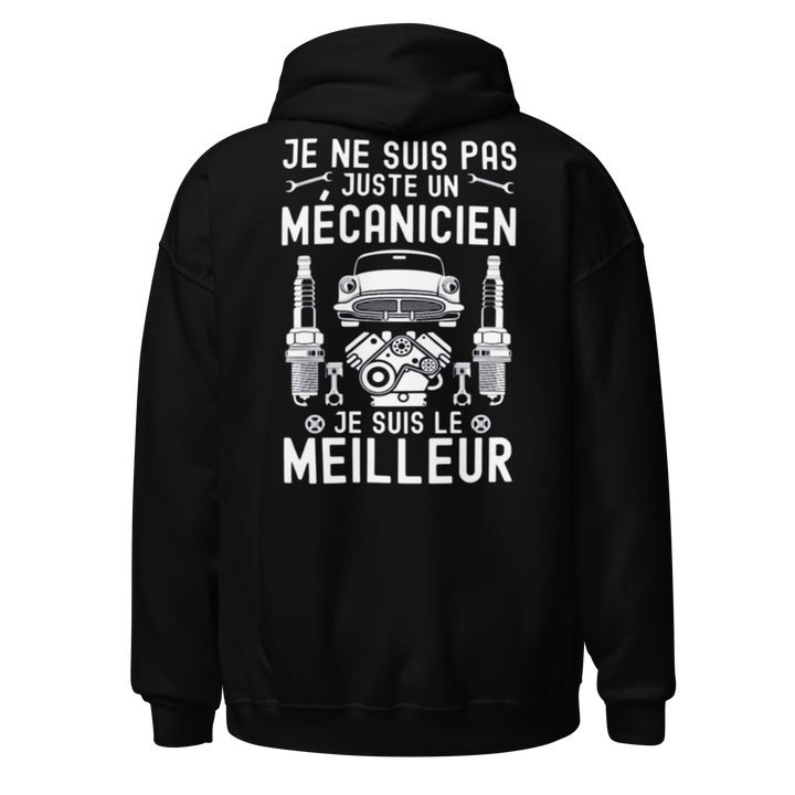 SWEAT À CAPUCHEJE SUIS LE MEILLEUR MÉCANICIEN