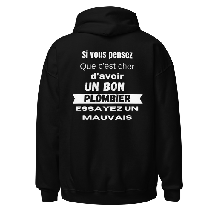 SWEAT À CAPUCHE PLOMBIER SI VOUS PENSEZ QUE