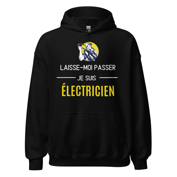 SWEAT À CAPUCHE ÉLECTRICIEN LAISSE MOI PASSER