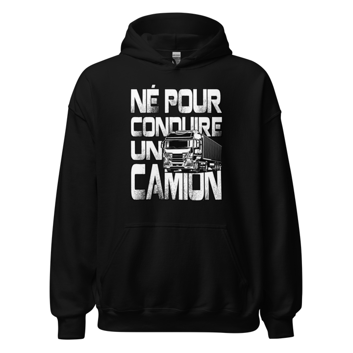SWEAT À CAPUCHE NÉ POUR CONDUIRE