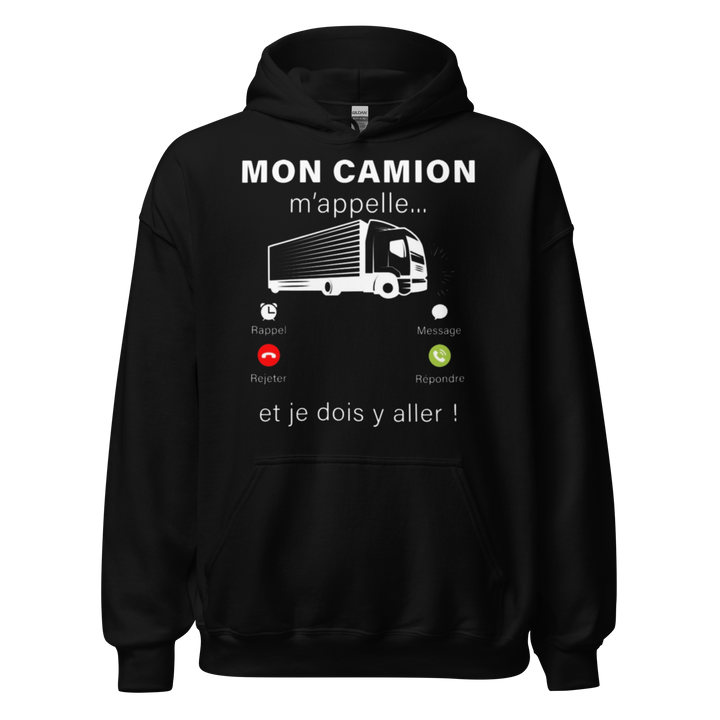 SWEAT À CAPUCHE MON CAMION M'APPELLE