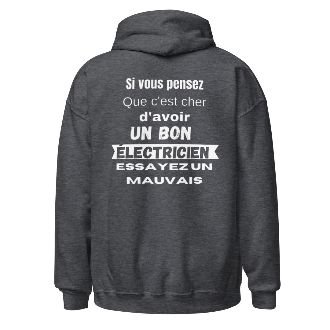 SWEAT À CAPUCHE ÉLECTRICIEN SI VOUS PENSEZ QUE