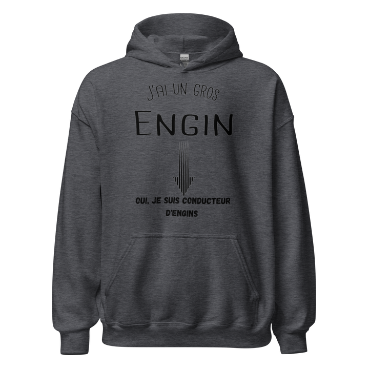 SWEAT À CAPUCHE J'AI UN GROS ENGIN