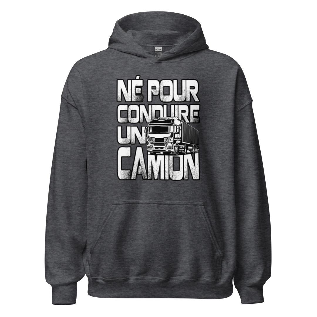 SWEAT À CAPUCHE NÉ POUR CONDUIRE
