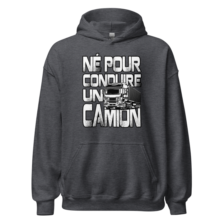 SWEAT À CAPUCHE NÉ POUR CONDUIRE