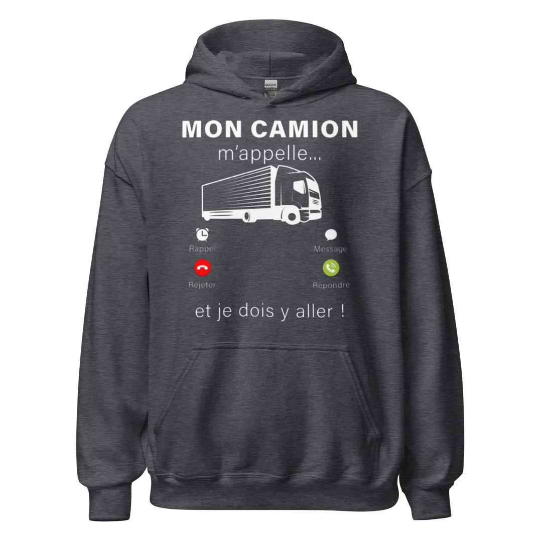 SWEAT À CAPUCHE MON CAMION M'APPELLE