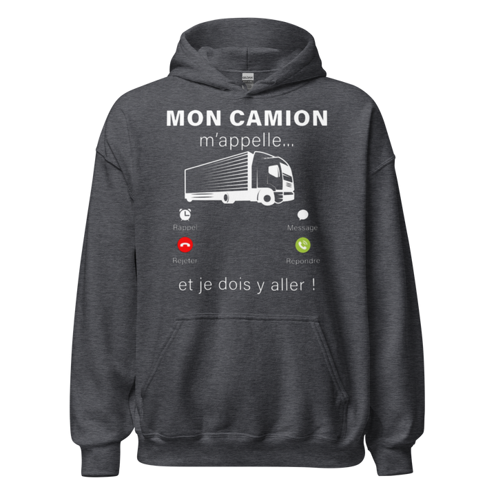 SWEAT À CAPUCHE MON CAMION M'APPELLE