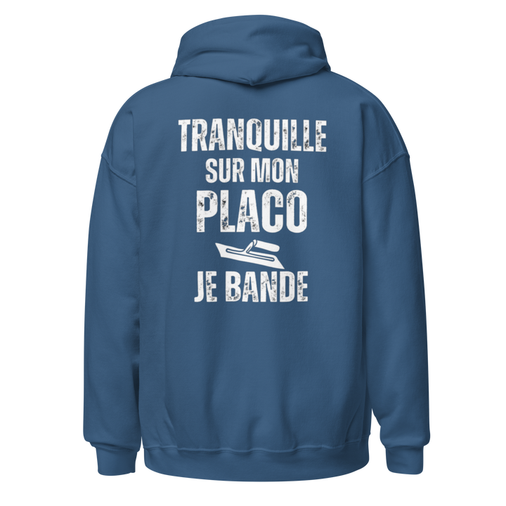 SWEAT À CAPUCHE TRANQUILLE SUR MON PLACO