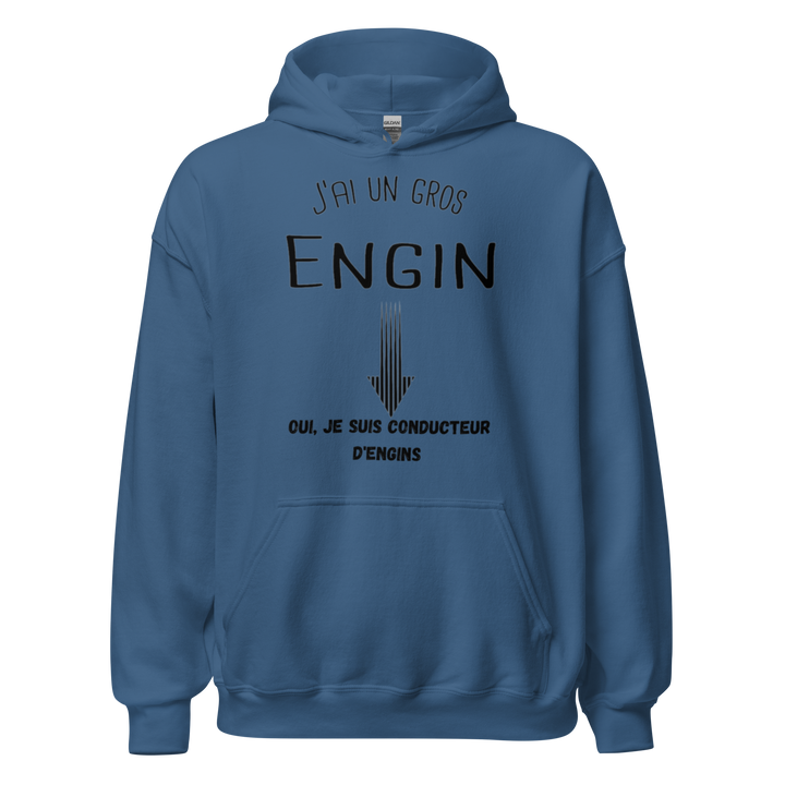 SWEAT À CAPUCHE J'AI UN GROS ENGIN