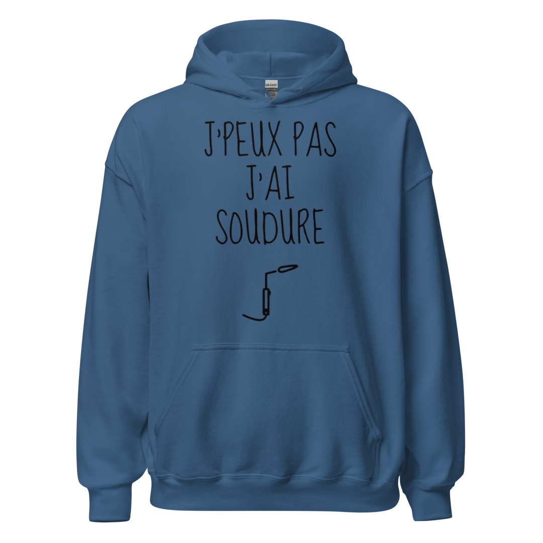 SWEAT À CAPUCHE J'PEUX PAS J'AI SOUDURE