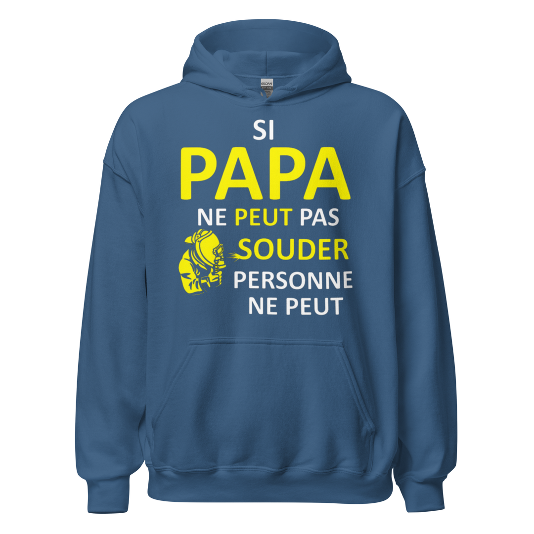 SWEAT À CAPUCHE SI PAPA NE PEUT PAS SOUDER