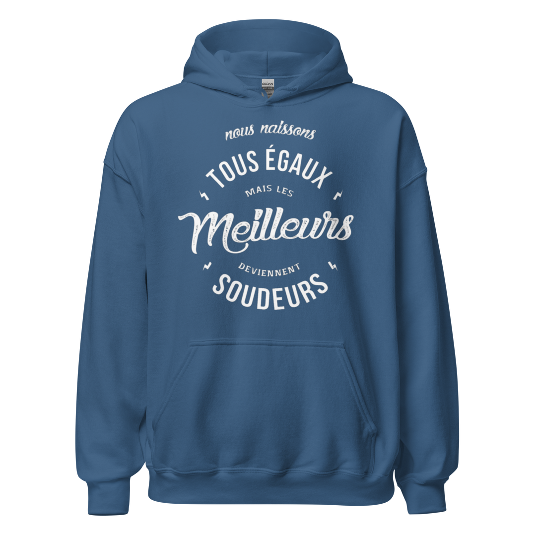 SWEAT À CAPUCHE LES MEILLEURS DEVIENNENT SOUDEURS