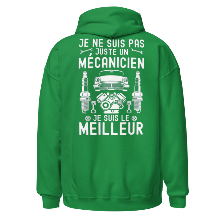 SWEAT À CAPUCHEJE SUIS LE MEILLEUR MÉCANICIEN