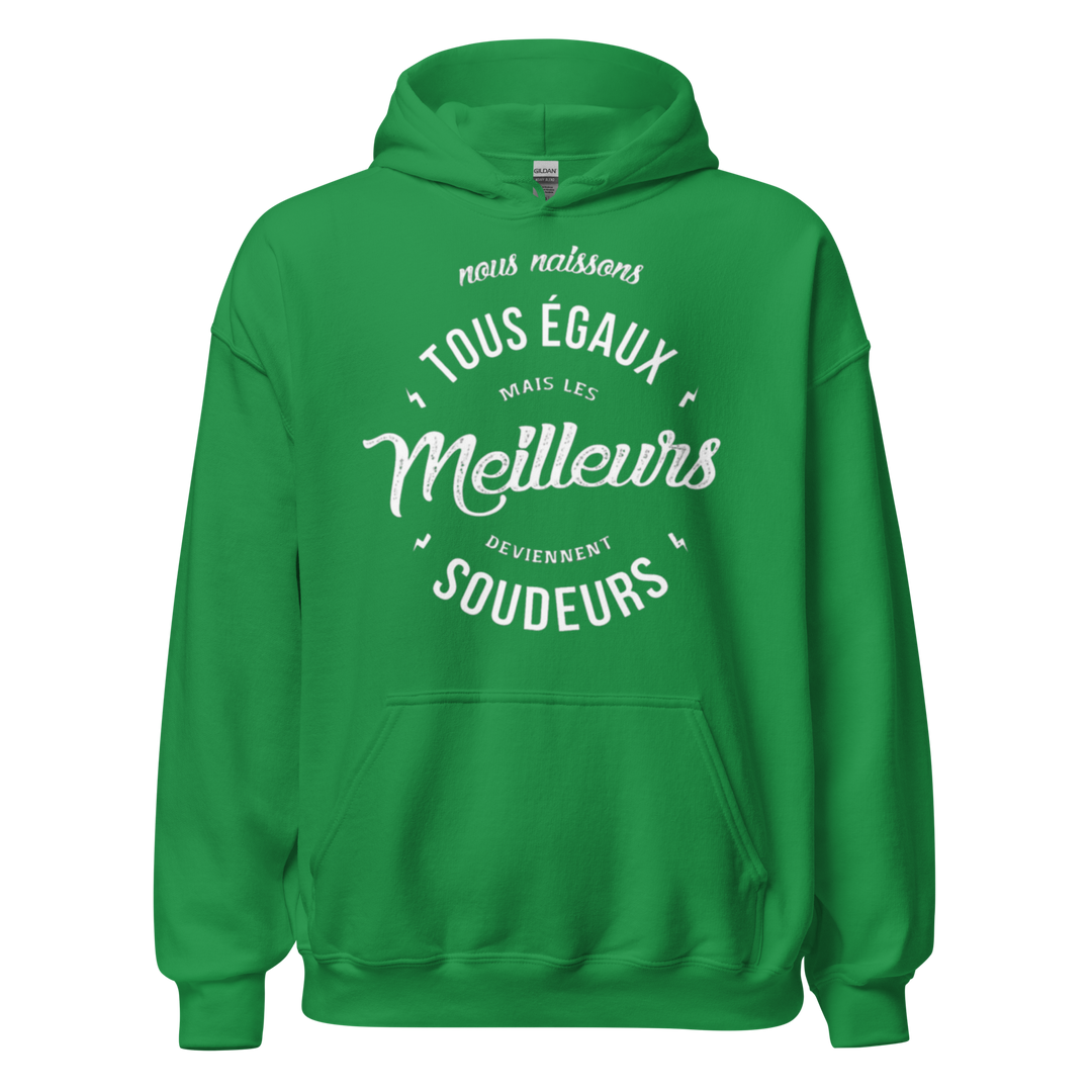 SWEAT À CAPUCHE LES MEILLEURS DEVIENNENT SOUDEURS