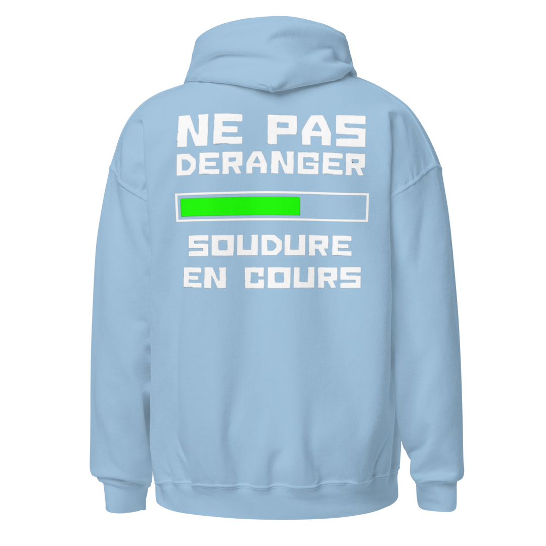 SWEAT À CAPUCHE SOUDEUR NE PAS DERANGER