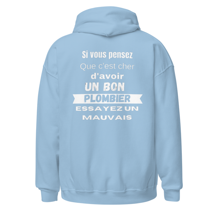 SWEAT À CAPUCHE PLOMBIER SI VOUS PENSEZ QUE