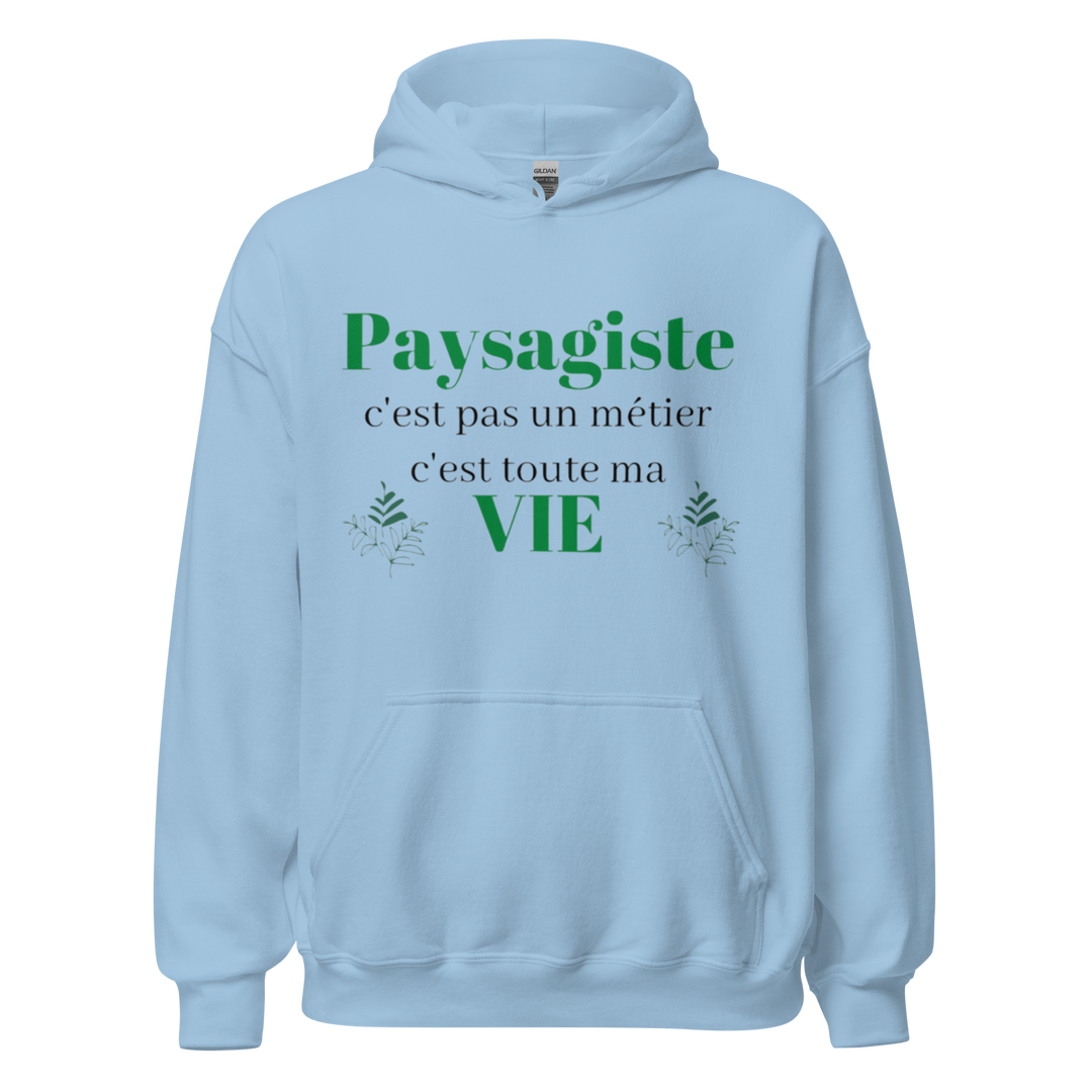 SWEAT À CAPUCHE PAYSAGISTE NEST PAS UN METIER