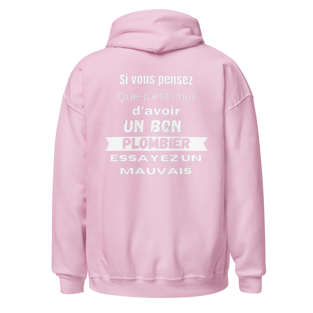 SWEAT À CAPUCHE PLOMBIER SI VOUS PENSEZ QUE