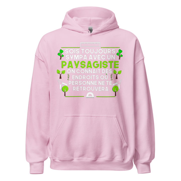 SWEAT À CAPUCHE SOIS TOUJOURS SYMPA AVEC UN PAYSAGITE