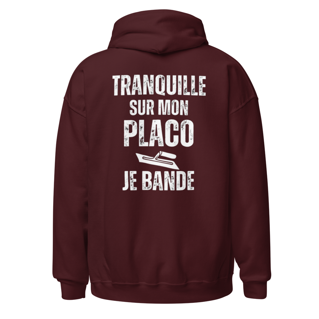 SWEAT À CAPUCHE TRANQUILLE SUR MON PLACO