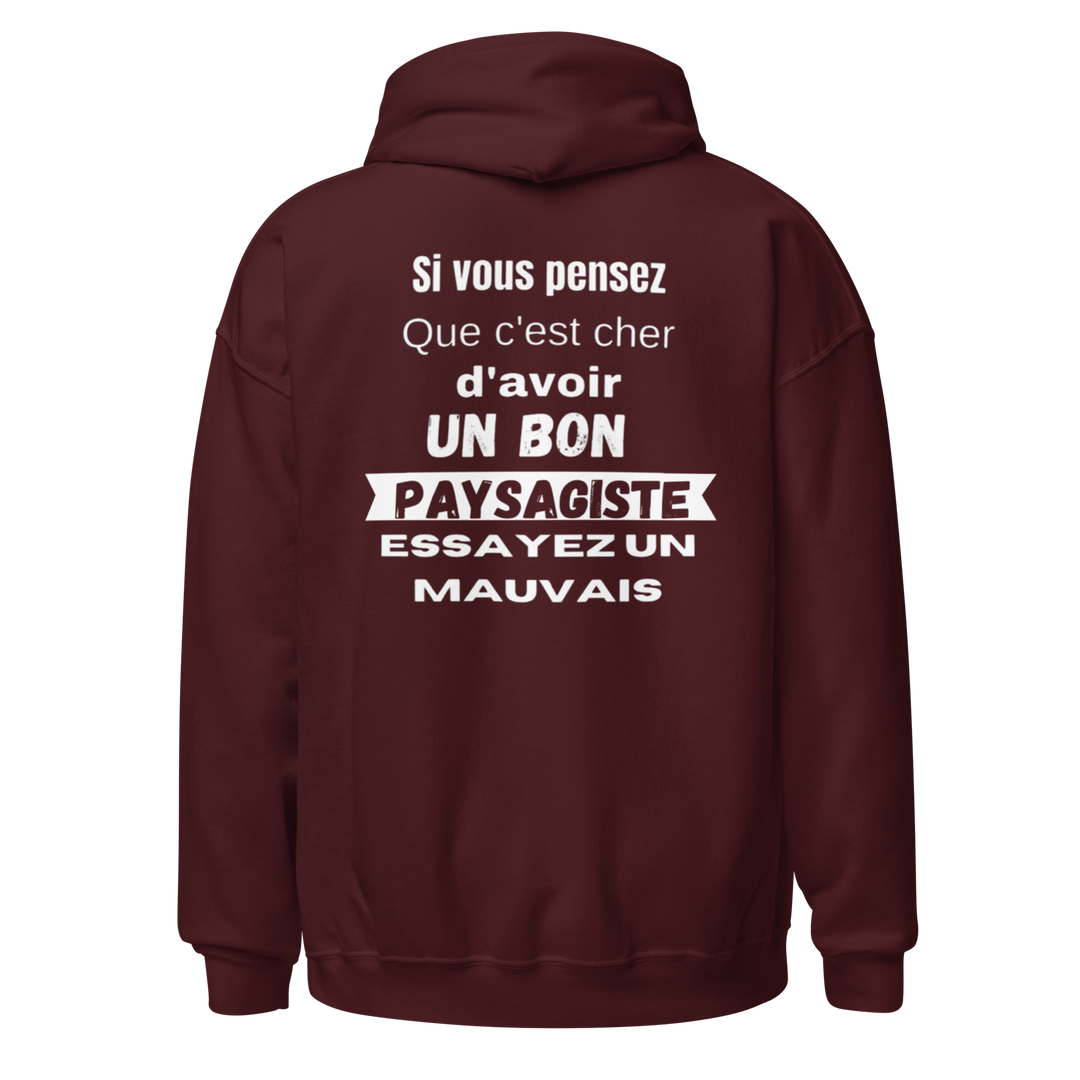 SWEAT À CAPUCHE PAYSAGISTE SI VOUS PENSEZ QUE