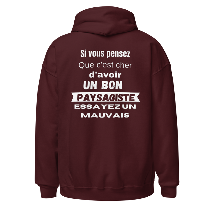 SWEAT À CAPUCHE PAYSAGISTE SI VOUS PENSEZ QUE