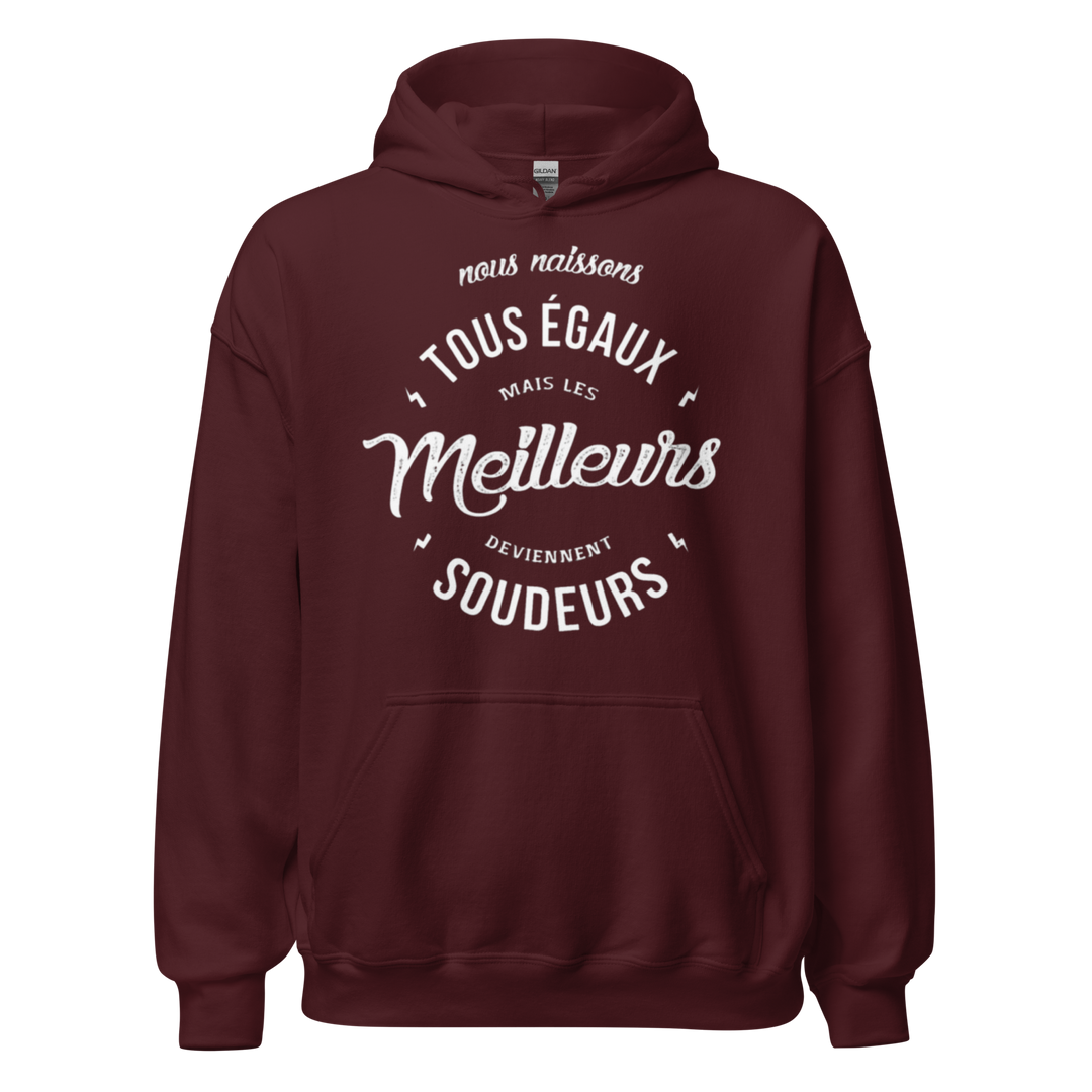 SWEAT À CAPUCHE LES MEILLEURS DEVIENNENT SOUDEURS