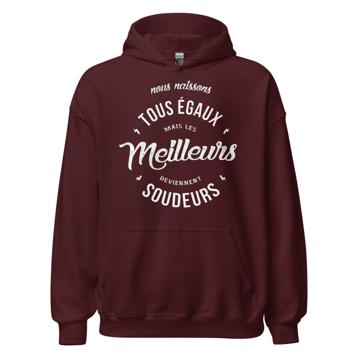 SWEAT À CAPUCHE LES MEILLEURS DEVIENNENT SOUDEURS