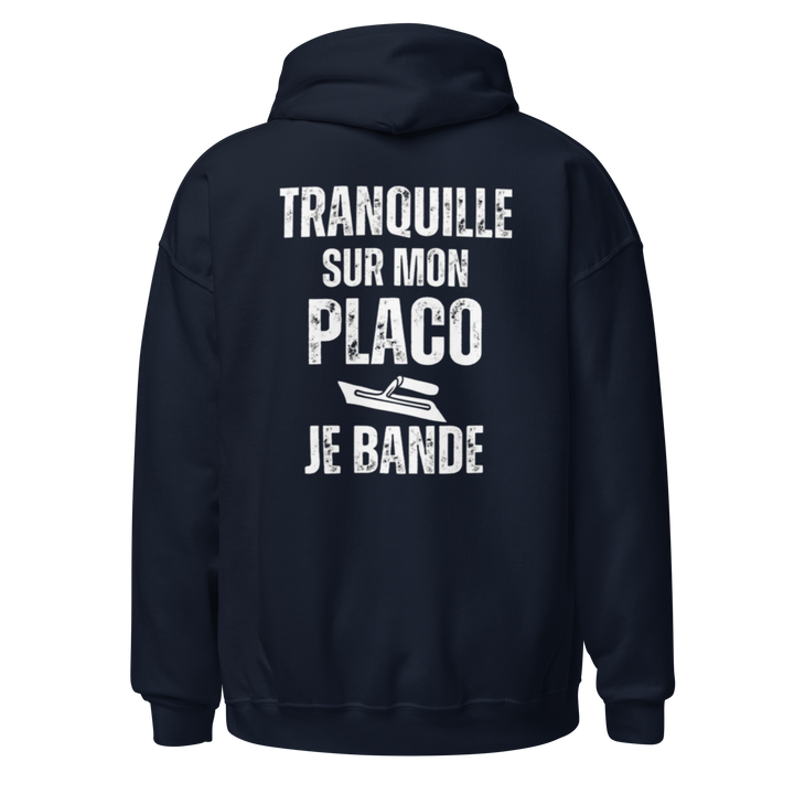 SWEAT À CAPUCHE TRANQUILLE SUR MON PLACO