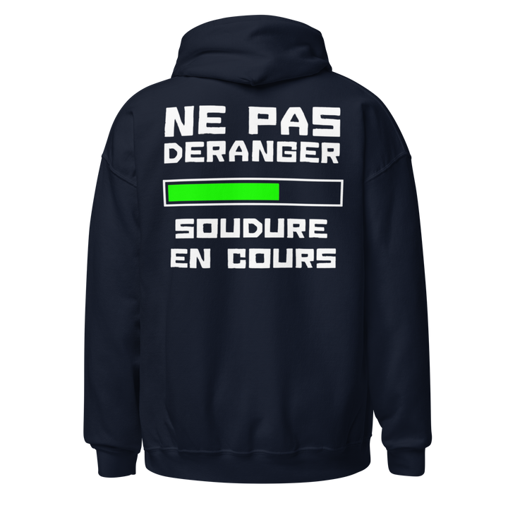 SWEAT À CAPUCHE SOUDEUR NE PAS DERANGER
