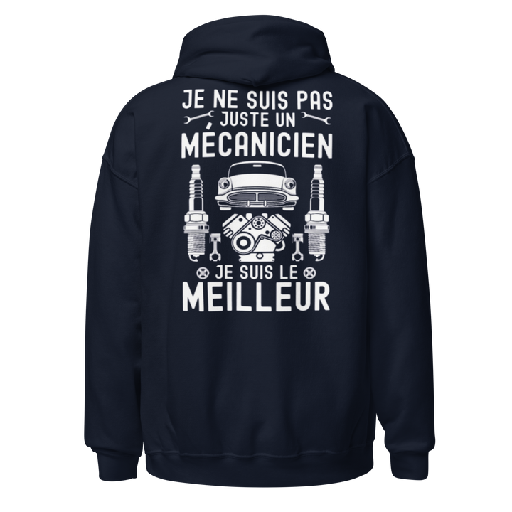SWEAT À CAPUCHEJE SUIS LE MEILLEUR MÉCANICIEN