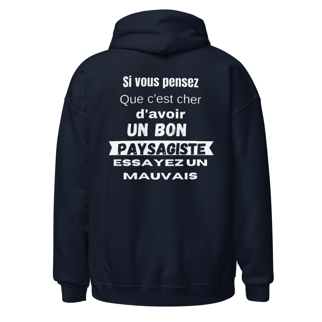 SWEAT À CAPUCHE PAYSAGISTE SI VOUS PENSEZ QUE