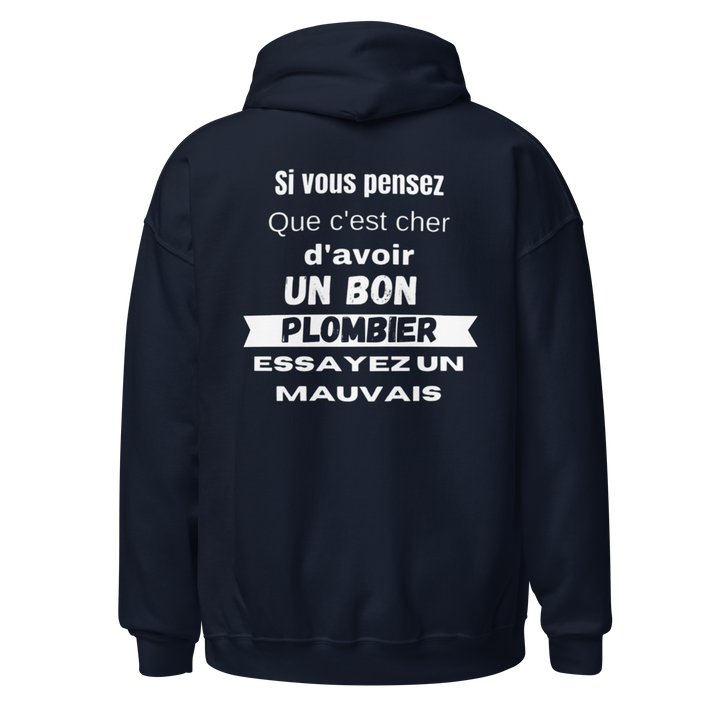 SWEAT À CAPUCHE PLOMBIER SI VOUS PENSEZ QUE
