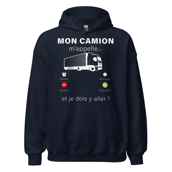 SWEAT À CAPUCHE MON CAMION M'APPELLE