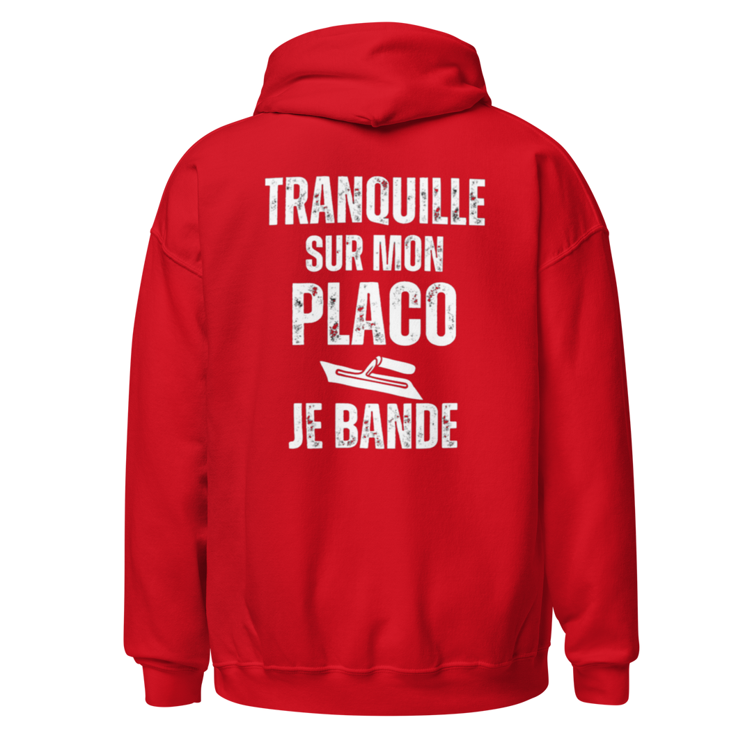 SWEAT À CAPUCHE TRANQUILLE SUR MON PLACO