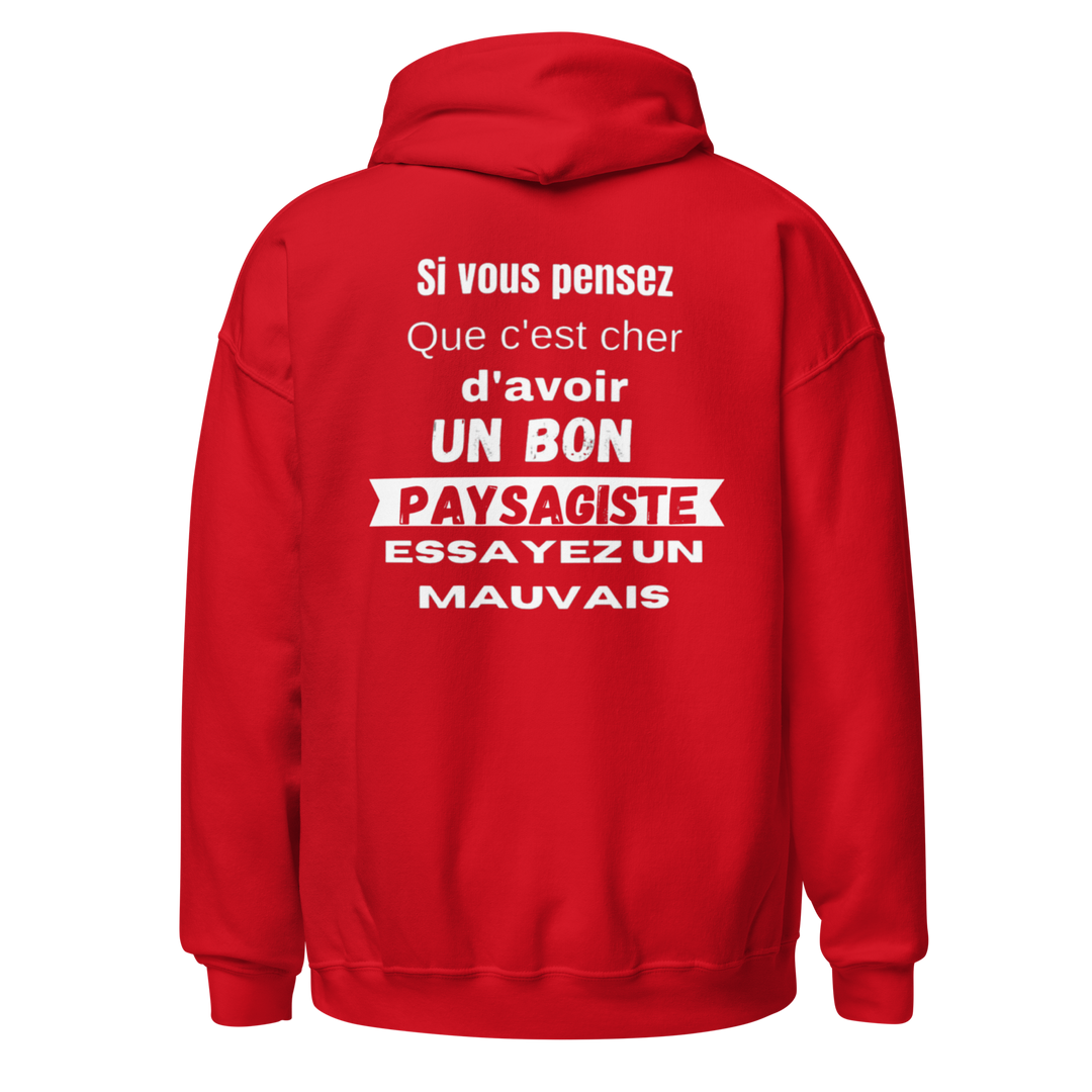 SWEAT À CAPUCHE PAYSAGISTE SI VOUS PENSEZ QUE
