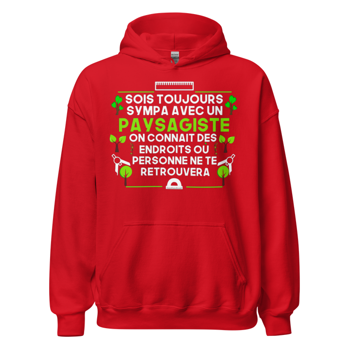 SWEAT À CAPUCHE SOIS TOUJOURS SYMPA AVEC UN PAYSAGITE